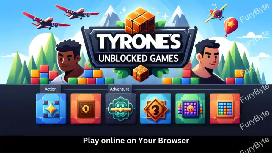 Tyrone Unblocked Games to Spice Up Your Playtime