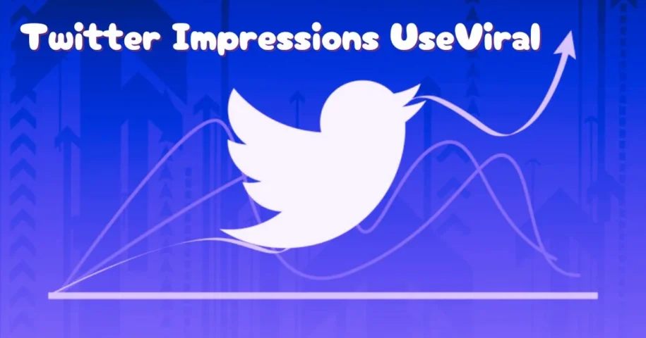 Twitter Impressions UseViral A Complete Guide to Get Reach